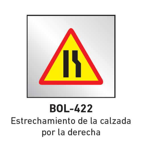 Señal Bolsa Plástico Estrechamiento Calzada Derecha.
